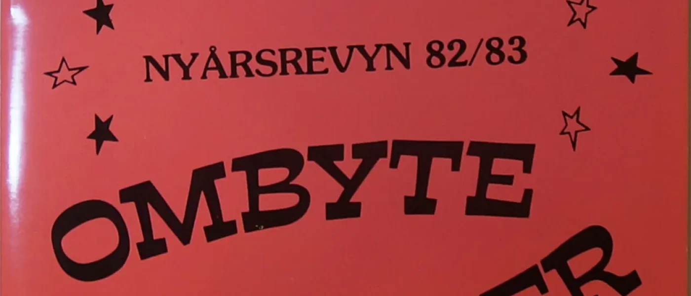 Ombyte fornojer 1982-1983 Ombyte färnäjer 1982-1983 - Teaterföreningen Thespis nyårsrevy